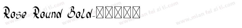Rose Round Bold字体转换